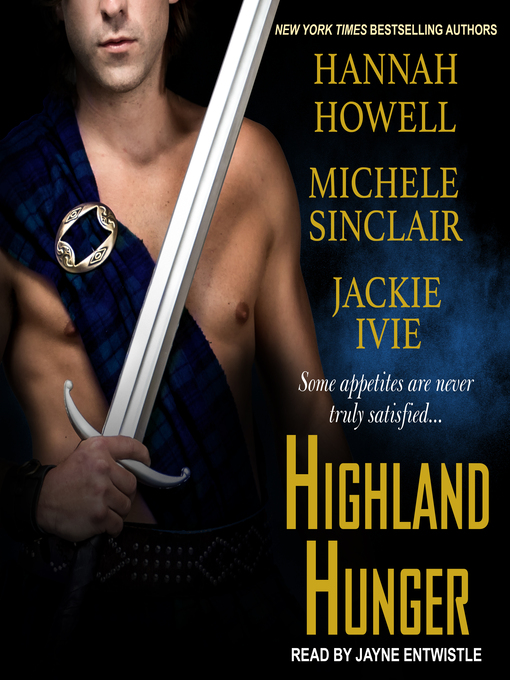 Title details for Highland Hunger by Hannah Howell - Available